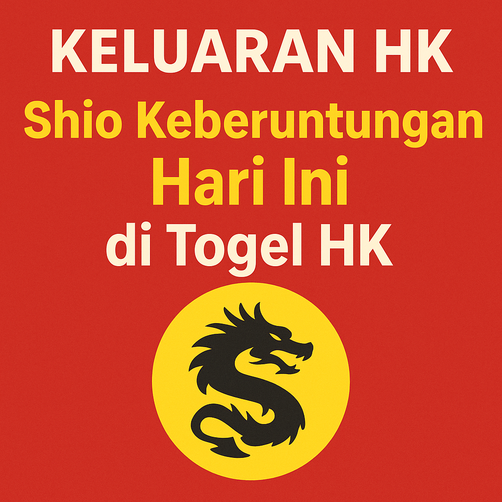 KELUARAN HK : Shio Keberuntungan Hari Ini di Togel hk KELUARAN HK : Shio Keberuntungan Hari Ini