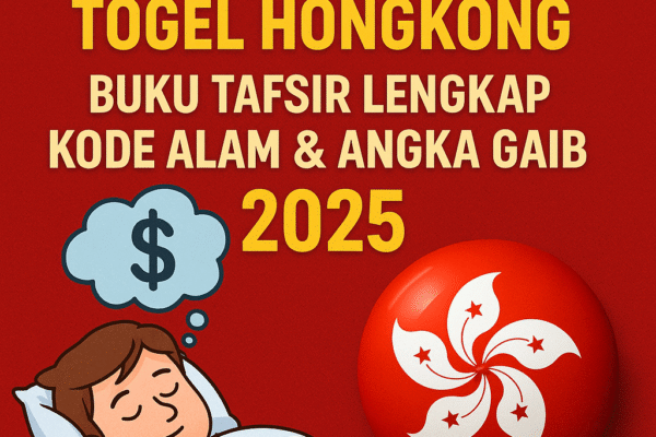 Cover Buku Tafsir Mimpi Togel HK 2025 Bergambar Kode Alam & Angka Gaib